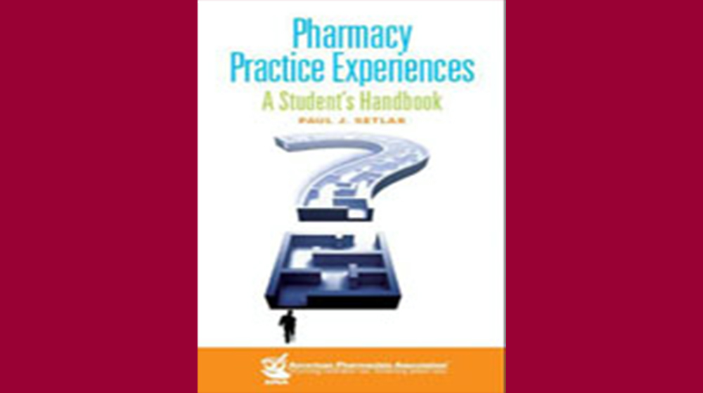 Pharmacy Practice Experiences: A Student's Handbook