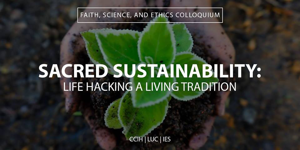 Sacred Sustainability: Life Hacking a Living Tradition