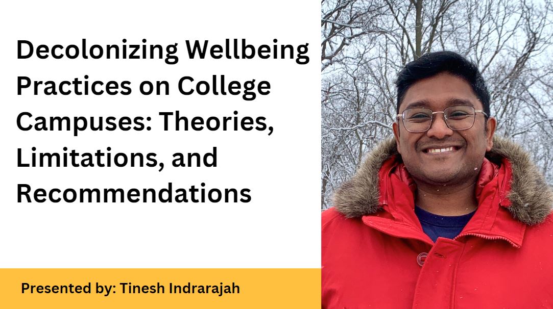 Decolonizing Wellbeing Practices on College Campuses: Theories, Limitations, and Recommendations