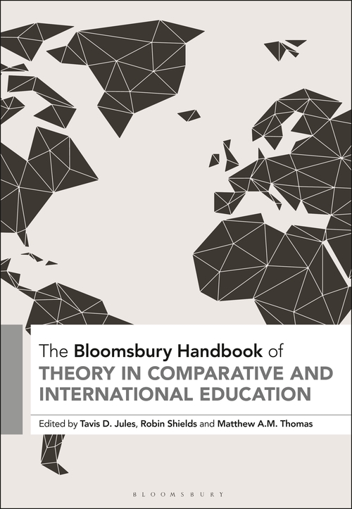 Bloomsbury Handbook of Theory in Comparative and International Education (3.9.2021)