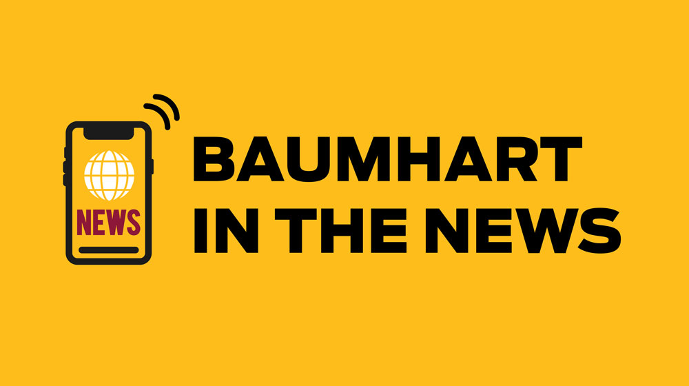 Baumhart in the News
