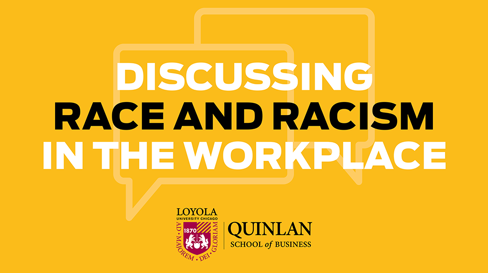 Discussing Race and Racism in the Workplace