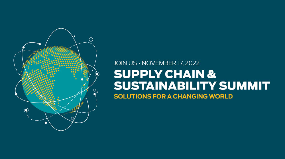 Supply Chain and Sustainability Summit 2022 Supply Chain and Sustainability Summit 2022