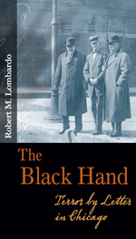 The Black Hand: Terror by Letter in Chicago